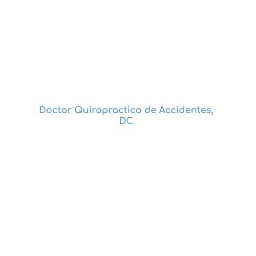 Doctores Quiropracticos de Accidentes, DC